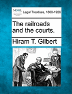 The Railroads and the Courts