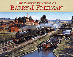 The Railway Paintings of Barry Freeman