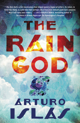 The Rain God: A Desert Tale - Islas, Arturo