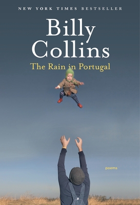 The Rain in Portugal: Poems - Collins, Billy
