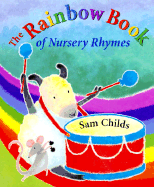 The Rainbow Book of Nursery Rhymes: Rainbow's Beginning