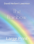 The Rainbow: Large Print