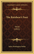 The Rainbow's Foot: Verse (1921)