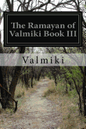 The Ramayan of Valmiki Book III