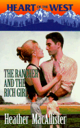 The Rancher and the Rich Girl