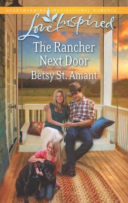 The Rancher Next Door - St Amant, Betsy