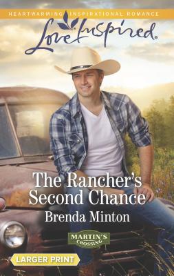 The Rancher's Second Chance - Minton, Brenda