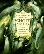 The Random House Book of Ghost Stories - Hill, Susan (Editor)