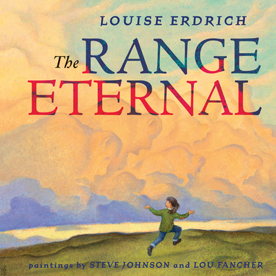 The Range Eternal - Erdrich, Louise