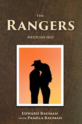 The Rangers Book 2: Medicine Hat - Bauman, Pamela, and Bauman, Edward