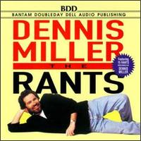 The Rants - Dennis Miller