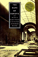 The Rape of Europa: The Fate of Europe's Treasures in the Third Reich and the Second WOR