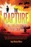 The Rapture & End Times Prophecies for Beginners