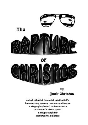 The Rapture of Christos: by Jualt Christos - Brooks, Walter