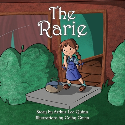 The Rarie: A Story Adapted from an Old Irish Pun - Quinn, Arthur Lee