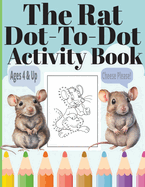 The Rat Dot-To-Dot: Activity Book