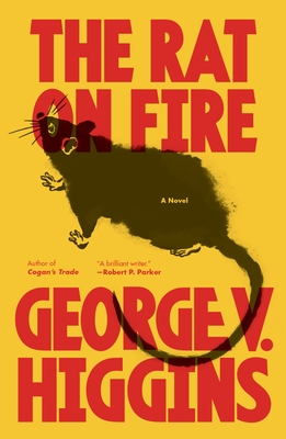 The Rat on Fire - Higgins, George V