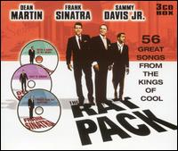 The Rat Pack: 56 Great Songs from the Kings of Cool - Frank Sinatra/Dean Martin/Sammy Davis, Jr.