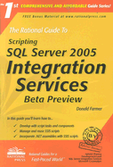 The Rational Guide to Scripting with SQL Server 2005 Integration Services: Beta Review