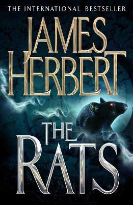 The Rats. James Herbert - Herbert, James, Dr.