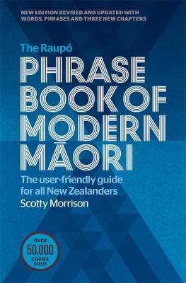 The Raupo Phrasebook of Modern Maori - Morrison, Scotty