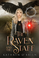 The Raven and the Staff