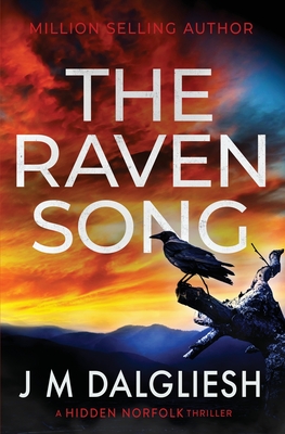 The Raven Song - Dalgliesh, J M