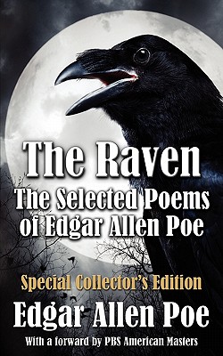 The Raven: The Selected Poems of Edgar Allan Poe - Special Collector's Edition - Poe, Edgar Allan
