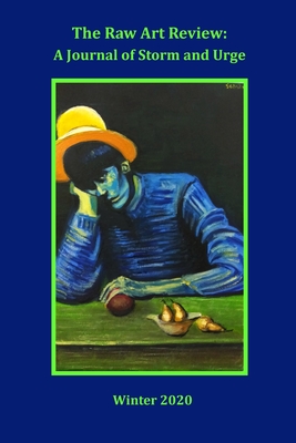 The Raw Art Review Winter 2020 - Stanton, Henry (Editor)