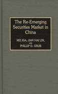 The re-emerging securities market in China