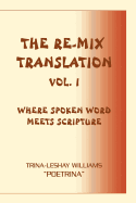 The Re-Mix Translation: Vol. 1