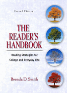 The Reader's Handbook: Reading Strategies for College and Everyday Life - Smith, Brenda D.