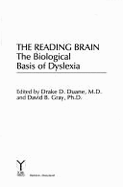 The Reading Brain: The Biological Basis of Dyslexia