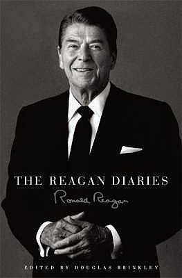 The Reagan Diaries - Reagan, Ronald, and Brinkley, Douglas (Editor)