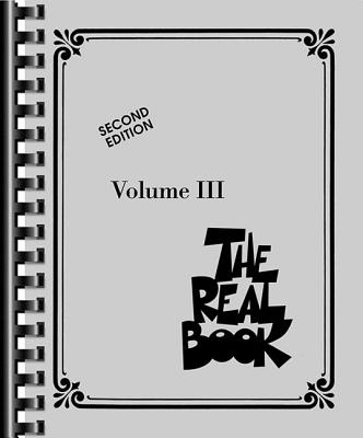 The Real Book - Volume III: C Edition - Hal Leonard Corp (Creator)