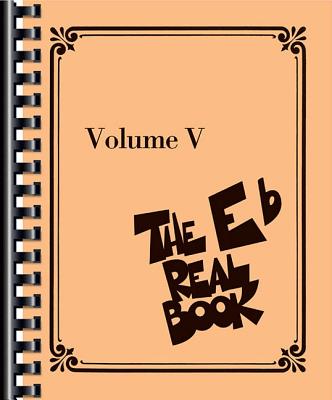 The Real Book - Volume V: E-Flat Edition - Hal Leonard Corp (Creator)