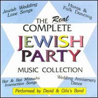 The Real Complete Jewish Party Music Collection - David & Gila's Band