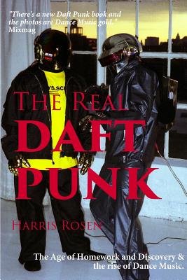 The Real Daft Punk - Rosen, Harris