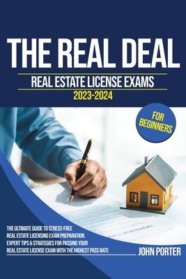 The Real Deal: Real Estate License Exam 2023-2024 for Beginners - Man, Richard