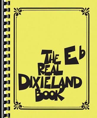 The Real Dixieland Book: Eb Instruments - Hal Leonard Corp (Creator), and Rawlins, Robert