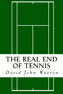 The Real End of Tennis