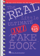 The Real Little Ultimate Jazz Fake Book: C Edition