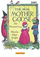 The Real Mother Goose: 200 Illustrated Story