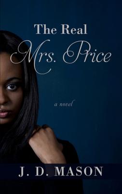 The Real Mrs. Price - Mason, J D