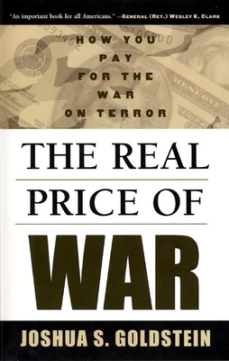 The Real Price of War: How You Pay for the War on Terror - Goldstein, Joshua S