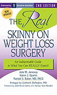 The Real Skinny on Weight Loss Surgery: An Indispensable Guide to What You Can Really Expect! - Janeway, Julie M, and Sparks, Karen J, and Baker, Randal S, MD