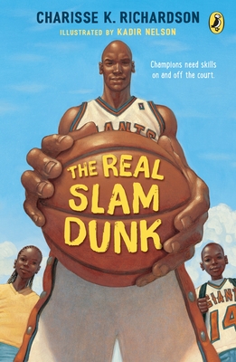 The Real Slam Dunk - Richardson, Charisse