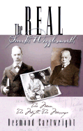 The Real Smith Wigglesworth: The Man, the Myth, the Message