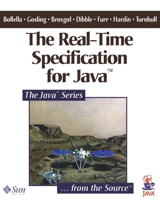 The Real-Time Specification for Java - Gosling, James, and Bollella, Greg