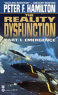 The Reality Dysfunction: Part 1: Emergence - Hamilton, Peter F.